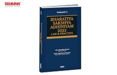 Taxmann's Bharatiya Sakshya Adhiniyam 2023 | Law & Practice – Structured | Integrated | Interconnected | Detailed [300+ Pages] | Analysis of BSA | Case Laws | Comparative Tables and Lists, etc.