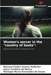 Soccer Boots In The Worlds