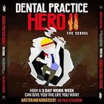 Dental Practice Hero II: The Sequel
