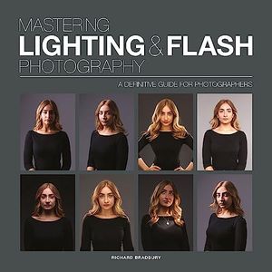 Mastering Lighting & Flash Photography: A Definitive Guide for Photographers