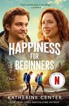 Happiness for Beginners: A Novel