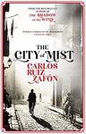 The City of Mist: The last book by the bestselling author of The Shadow of the Wind