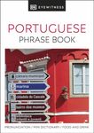 Portuguese Phrase Book (Eyewitness Travel Guides Phrase Books)