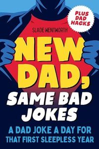 New Dad, S