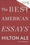 The Best American Essays 2018 (The Best American Series)