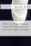 How to Make Natural Anti-Wrinkle Cr