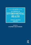 Clay's Handbook of Environmental Health