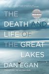 The Death and Life of the Great Lakes