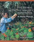 The Herbal Medicine-Maker's Handboo