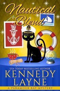 Nautical Blend (A Paramour Bay Cozy Paranormal Mystery Book 26)