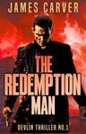 The Redemption Man: Gabe Devlin Thrillers Book 1