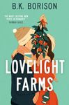 Lovelight Farms: The perfect feel-good friends-to-lovers festive Romcom: 1 (Lovelight, 1)