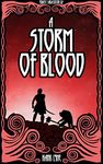 A Storm of Blood (Rhast Saga Book 4)