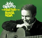 Master Of The Bossa Nova: Complete 1958-1961 Recordings