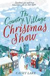 The Country Village Christmas Show: The perfect, feel-good read (The Country Village Series book 1)