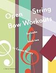Open String Bow Workouts for Violin