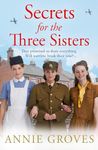 Secrets for the Three Sisters: The heartwarming new WW2 historical fiction novel for 2024 (Three Sisters, Book 2)