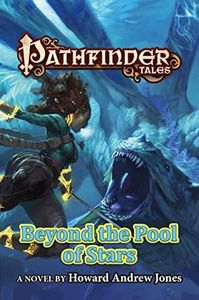 Beyond the Pool of Stars: Pathfinder Tales: 29