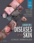 Andrews' Diseases of the Skin-13E: Clinical Dermatology