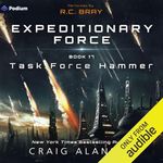 Task Force Hammer: Expeditionary Force, Book 17