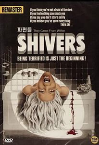 Shivers (They Came From Within)