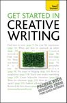 Get Started In Creative Writing: Teach Yourself