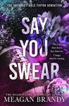 Say You Swear: The smash-hit TikTok