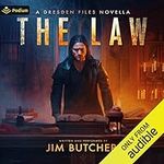 The Law: A Dresden Files Novella (D