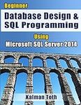 Beginner Database Design & SQL Prog