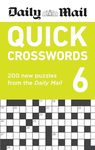 Daily Mail Quick Crosswords Volume 6: 200 new puzzles from the Daily Mail