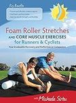 Foam Roller Stretches and Core Musc