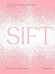 Sift: The Elements of Great Baking