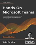 Hands-On Microsoft Teams - Second E