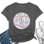 UNIQUEONE Baseball Shirts Women Theres No Crying in Baseball Graphic Tee Baseball Mom Jersey Shirt Game Day Gifts Tops Grey