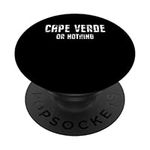 Cape Verde Lover, Cape Verde or Nothing PopSockets Swappable PopGrip