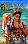 Nerds Like It Hot (The Nerd Series Book 6)