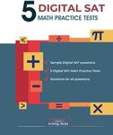 5 Full Length Math Practice Tests for the Digital SAT:: Ace the Digital SAT Math - 5 Comprehensive Practice Tests