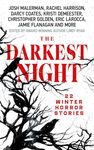 Darkest Night, The: A Terrifying Anthology of Winter Horror Stories by Bestselling Authors, Perfect for Halloween