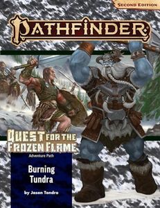 Pathfinder Adventure Path: Burning Tundra
