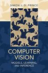 Computer Vision: Models, Learning, and Inference