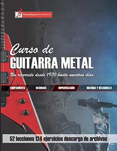 Curso de guitarra metal: Un recorrido desde 1970 hasta nuestros días