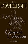 H. P. Lovecraft: The Complete Collection