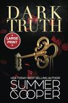 Dark Truth: A Billionaire Dark Contemporary Romance (Large Print): 5 (Dark Desires (Large Print))