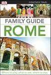 DK Eyewitness Family Guide Rome (Travel Guide)