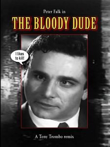 Tony Trombo's remix: THE BLOODY DUDE!