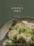 A-Gong's Table: Vegan Recipes from 