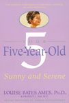 Your Five-Year-Old: Sunny and Seren