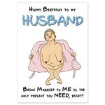 Funny Husband Birthday Card for Men Male Rude Adult Humour - The Only Present