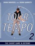 Tour Tempo 2: The Short Game & Beyond