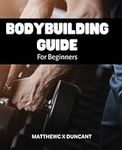 Bodybuilding Guide For Beginners: D